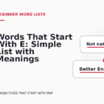 Words That Start With E: Simple List with Meanings