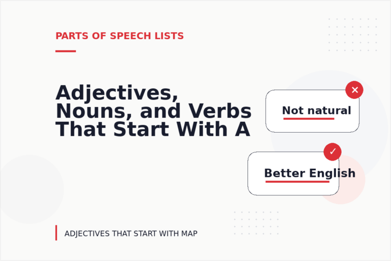 Adjectives, Nouns, and Verbs That Start With A Adjectives, Nouns, and Verbs That Start With A