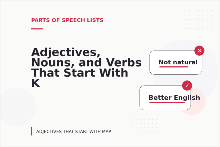 Adjectives, Nouns, and Verbs That Start With K